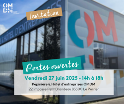 Portes ouvertes de la pépinière et hôtel d'entreprises OMDM